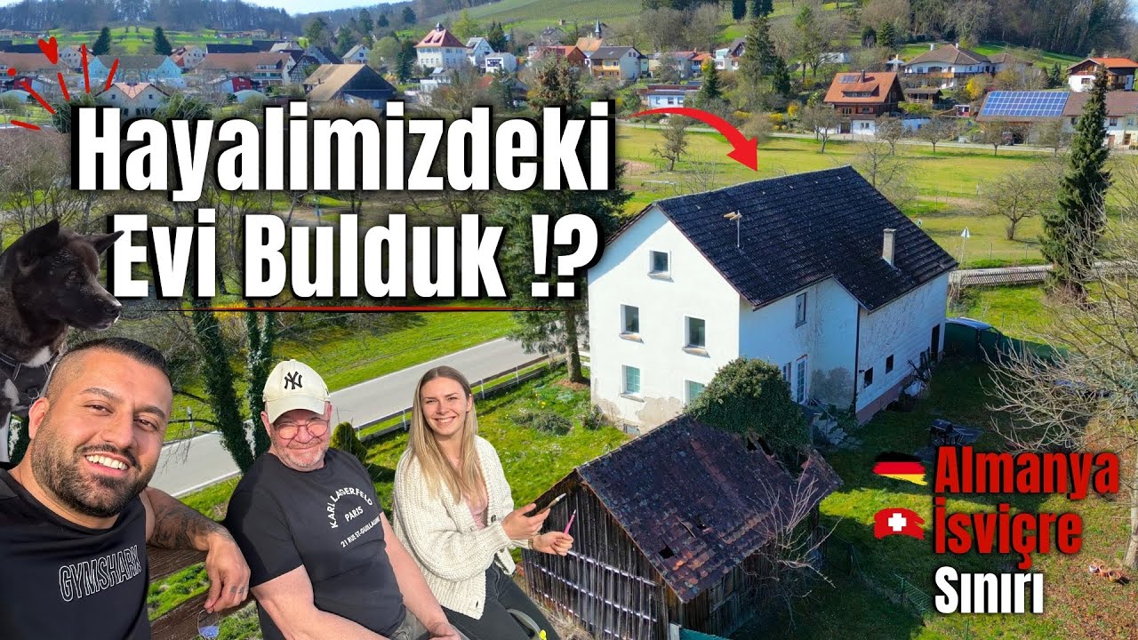 Hayalini Kurduğumuz Evi Bulmak İçin Almanya-İsviçre Sınırına Gittik!