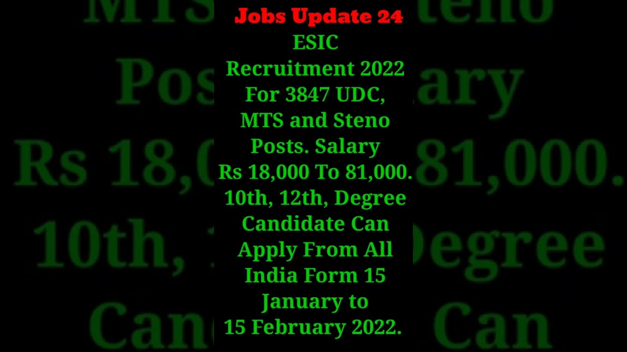 ESIC Recruitment 2022 Apply Online for 3847 UDC, MTS and Steno Posts ¦¦ 