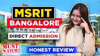 Msrit Bangalore 2026 Msrit Honest Review Direct Admission