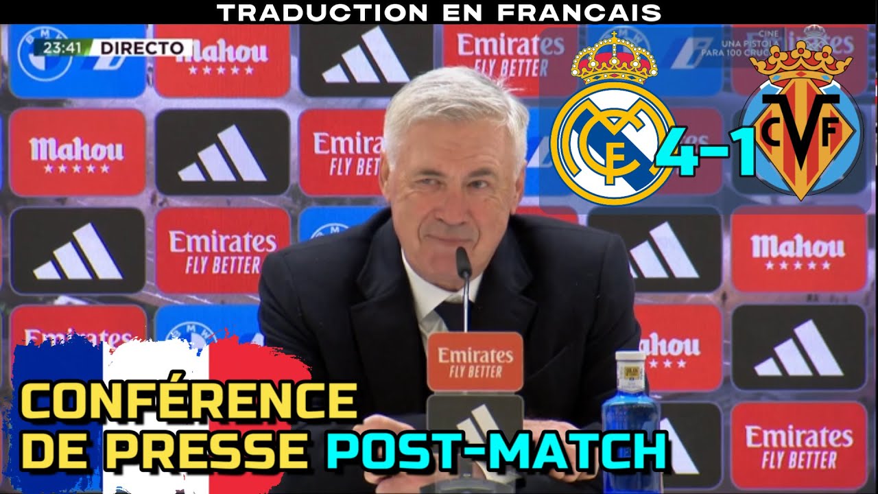 APRÈS-MATCH - CONFERENCE DE PRESSE | Real Madrid 4-1 Villarreal ...