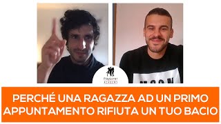 Perché Una Ragazza Ad Un Primo Appuntamento Rifiuta Un Tuo Bacio