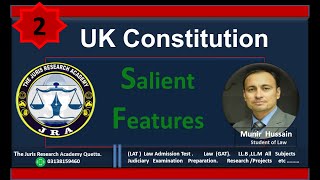 Salient Features Of Uk Constitution Uk Constitution