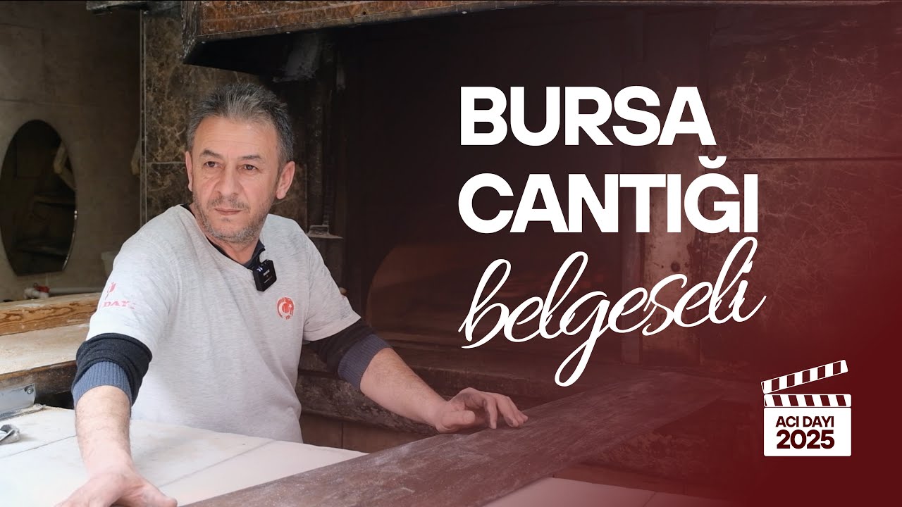 Bursa Cantığı Belgeseli, Acı Dayı