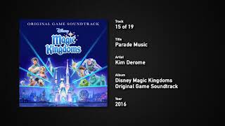 Parade Music | Disney Magic Kingdoms