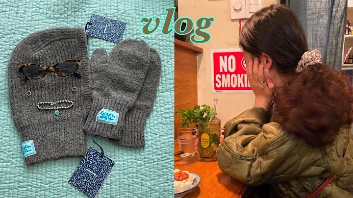 vlog | 물욕이 샘솟는 걸🧞‍♂️paloma wool. GANNI. NODALETO. 금샤빠🥂 식캣사인🐈 주점인데 밥먹고가는 브이로그.
