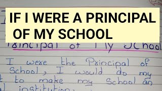 If I were the Principal of My School  Essay in englis/10 lines on If I were a Principal of My School