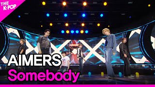 AIMERS, Somebody [THE SHOW 240220]
