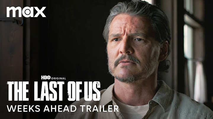 The Last of Us Season 2 | Weeks Ahead Trailer | Max