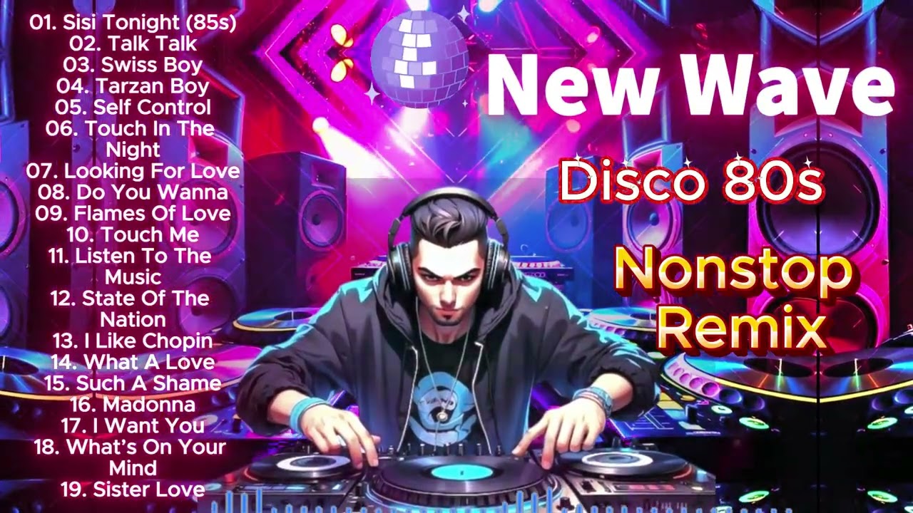 New Nonsstop Most Requested New Wave Disco 80s Nonstop Remix - YouTube