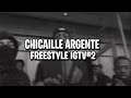 Chicaille argent  freestyle igtv2 clip officiel