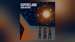 Canis Majoris - Superclank Demo 2019