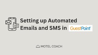 🎓 GuestPoint Lesson 12: Improve Guest Experience with Automated Communication