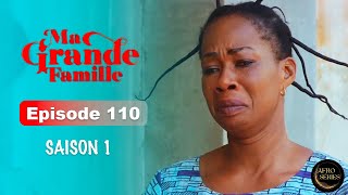 Série Ivoirienne - Ma Grande Famille - Saison 1 Episode 110