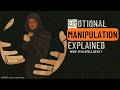 Emotional manipulation explained (Why you still stay?)