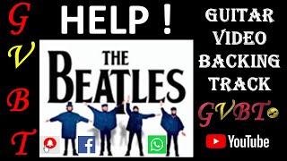 Help - The Beatles - GVBT Karaoke Guitar Video Backing Track scrolling tablature, chords and lyrics screenshot 4