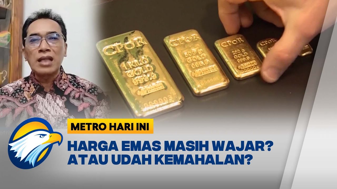 Begini Prediksi Ekonom Terkait Harga Emas | Metro Hari ini