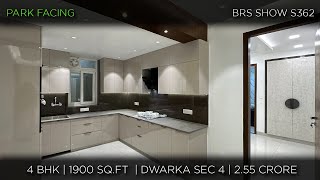 4 BHK FLAT FOR SALE IN DWARKA SECTOR 4 | 1900 Sq. Ft. 4 BHK FLAT FOR SALE IN 2.55 CR | BRS SHOW S362