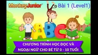 Vui học tiếng Anh cùng Monkey Junior - Bài 1 (Level 1)