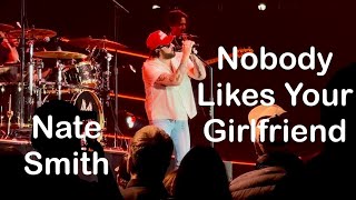 Nobody Likes Your Girlfriend | Nate Smith | Opening for Jason Aldean | Des Moines, IA | Sept 19 2025