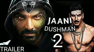 Jaani Dushman 2 Trailer ||John Abraham | Sunny Deol Movie Update | 2022 