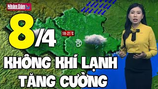 Dự báo thời tiết hôm nay và ngày mai 8\/4 | Dự báo thời tiết đêm nay mới nhất