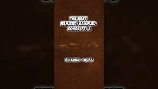 The Best Remixed/ Sampled songs🔥🔥🔥🔥😳.. Like and Sub for more rap content