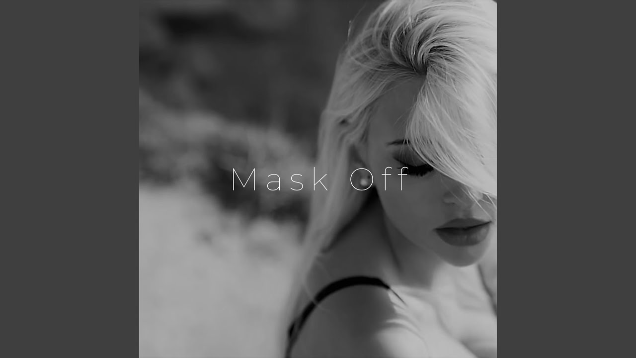 Mask Off YouTube Music
