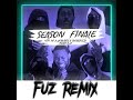 SEASON FINALE Nito NB x Workrate x Skore Beezy x t.scam x E1 (FUZ REMIX)