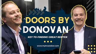 Doors By Donovan Podcast - The Key to Finding Great Renters