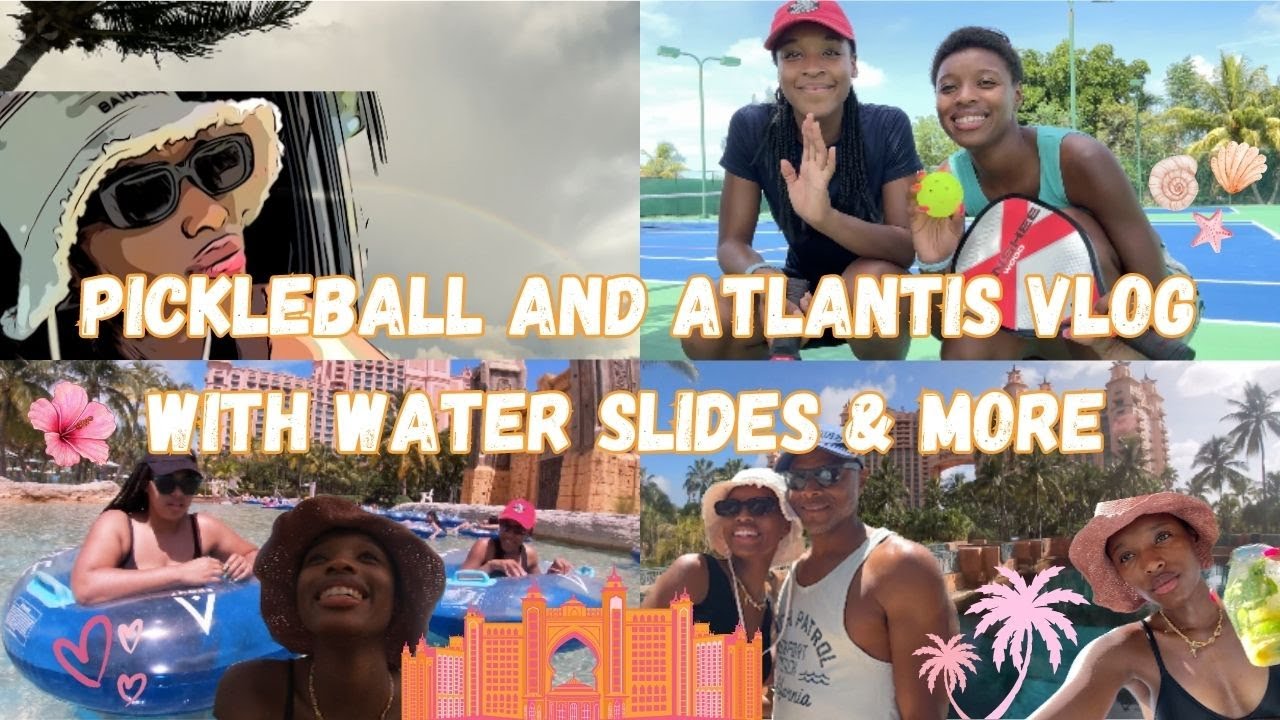 A DAY AT ATLANTIS VLOG | pickleball, waterslides + more