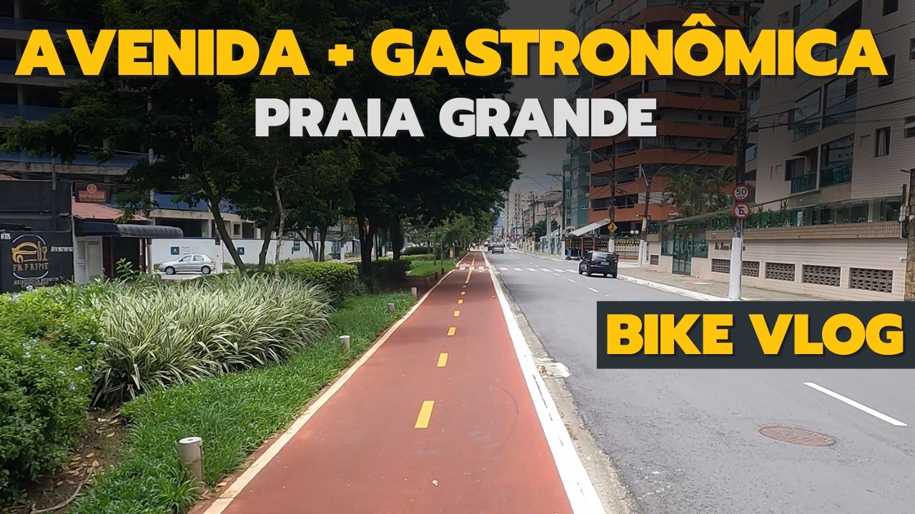 AVENIDA mais GASTRONÔMICA de PRAIA GRANDE em BIKE VLOG