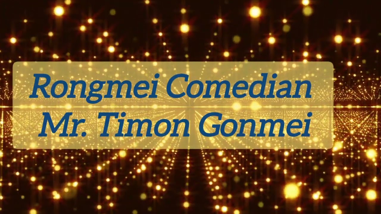 Timon Gonmei Rongmei Comedian ||1st Youth Festival Nungba Zone||