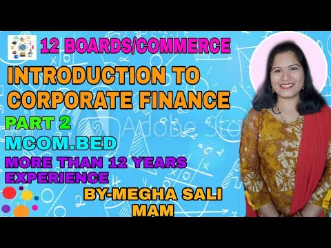 Class 12 Chapter 1 of Sp INTRODUCTION TO CORPORATE FINANCE 🔥🔥🔥 - YouTube