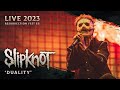 Slipknot  duality live at resurrection fest eg 2023