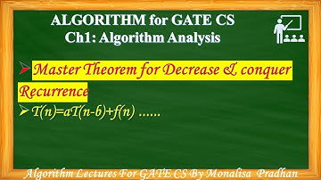 Ch 1.25: Master Theorem for Decrease & conquer Recurrence |T(n)=aT(n-b)+f(n)