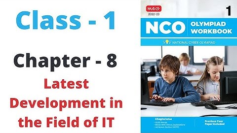 NCO- National Science Olympiad | Class - 1 | C - 8 | Latest Development in the Field of IT