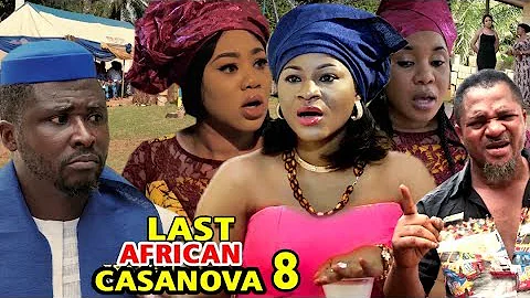 THE LAST AFRICAN CASANOVA SEASON 8 - (New Movie) 2019 Latest Nigerian Nollywood Movie Full HD