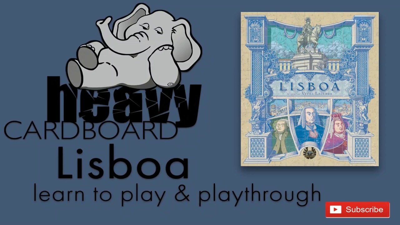 Lisboa 4p Play-through, Teaching, & Roundtable discussion by Heavy Cardboard