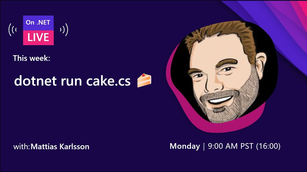 On .NET Live | dotnet run cake.cs 🍰
