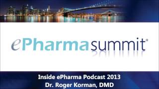 ePharma Insider: Dr. Roger Korman, President of DMD