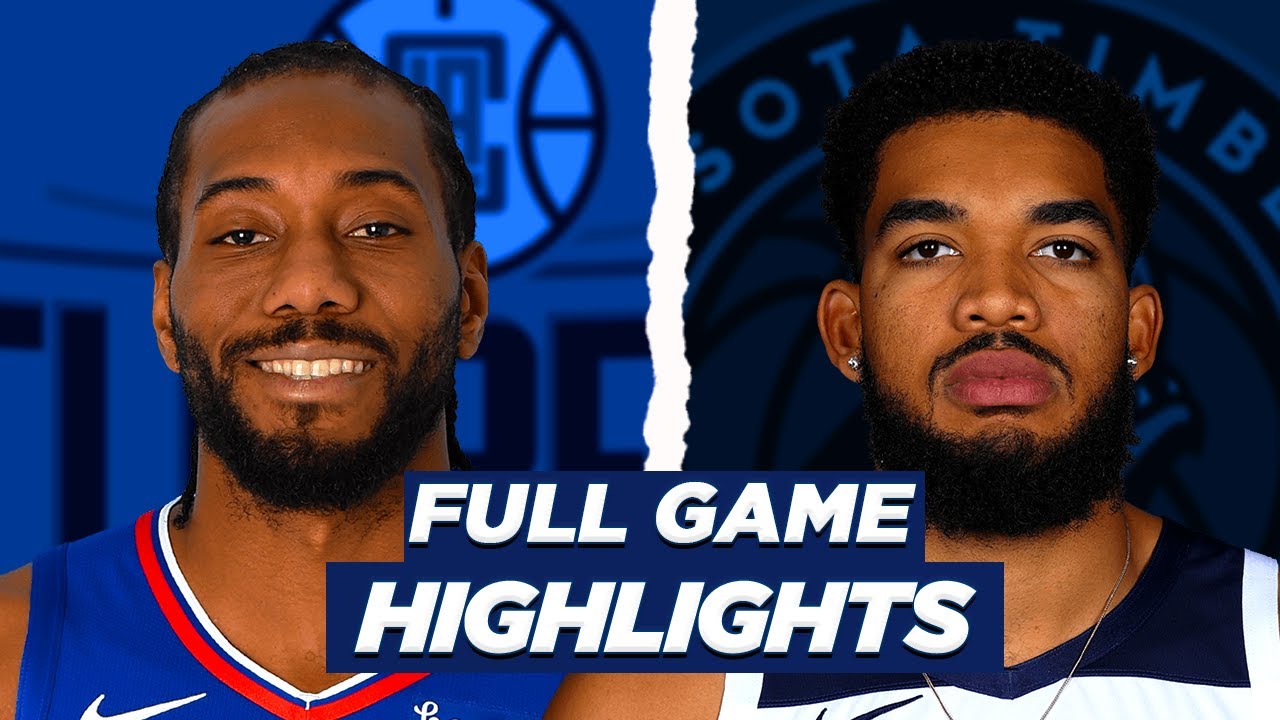 LA CLIPPERS vs TIMBERWOLVES FULL GAME HIGHLIGHTS | 2021 NBA SEASON