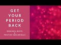 Get your period back  binaural beats  subliminal affirmations