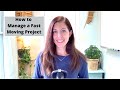 How to Manage a Fast Moving Project