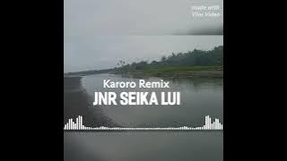Karoro Remix  (JNR SEIKA LUI)