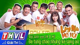 THVL l Làng hài mở hội - Tập 5: Đá tung chảo những kẻ sống ảo - Nhóm Anh em (N & M)