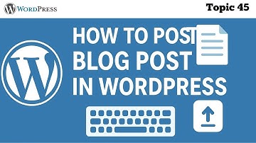 How to Post Blog Post in WordPress 2025 | How to Create Posts in WordPress | WordPress Blog Tutorial