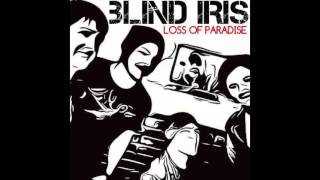 Watch Blind Iris Loss Of Paradise video