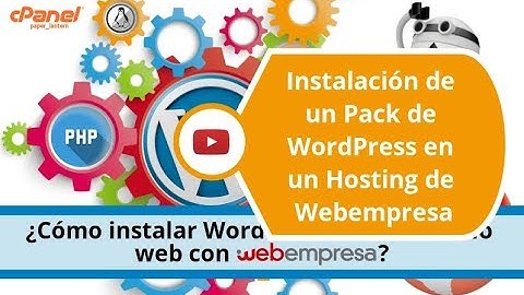 Instalación automática de un Pack de WordPress en un Hosting de Webempresa