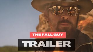 The Fall Guy, trailer italiano