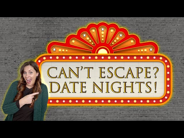 Date Nights When You Can't Escape Home (Homeschool Realities)